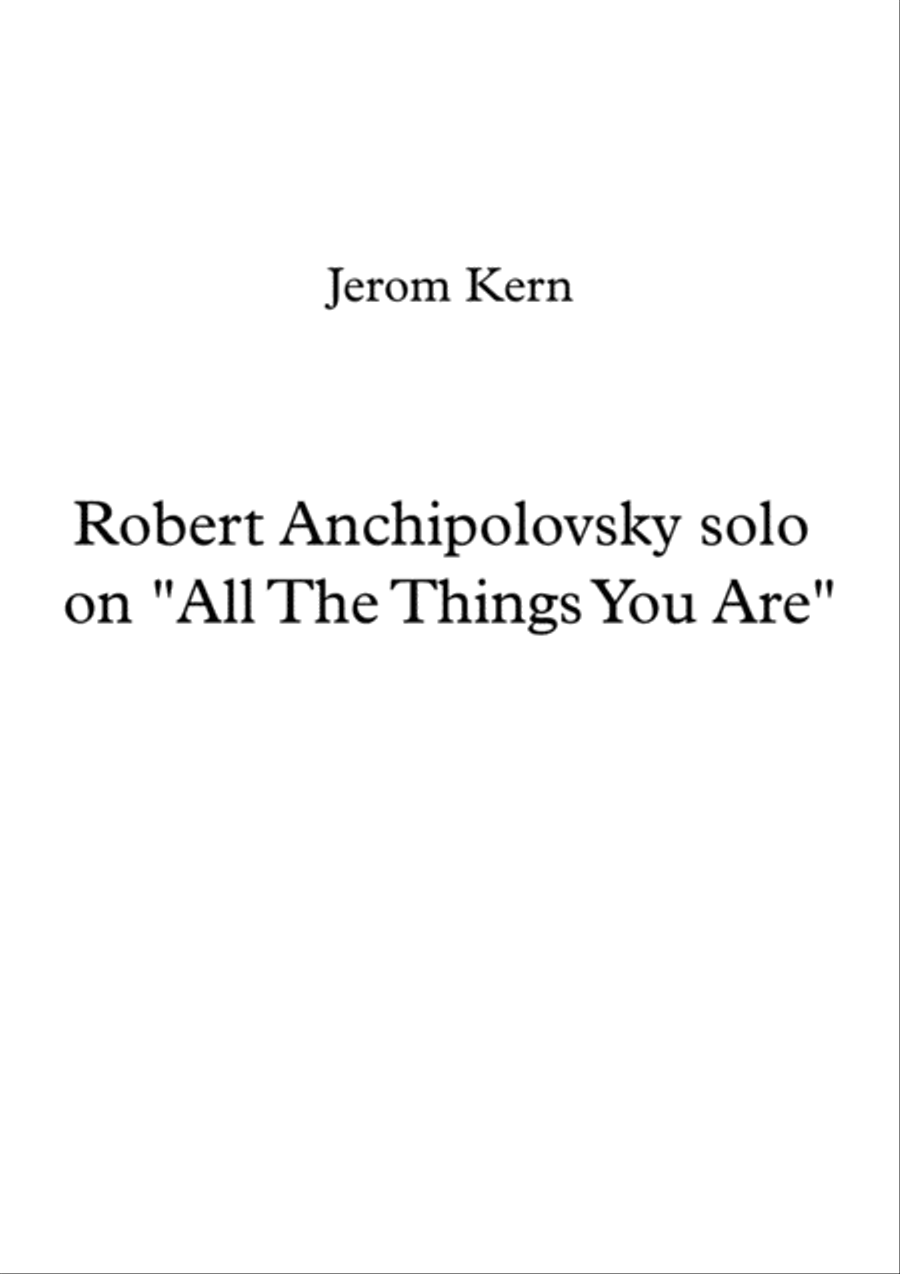 Robert Anchipolovsky solo on 