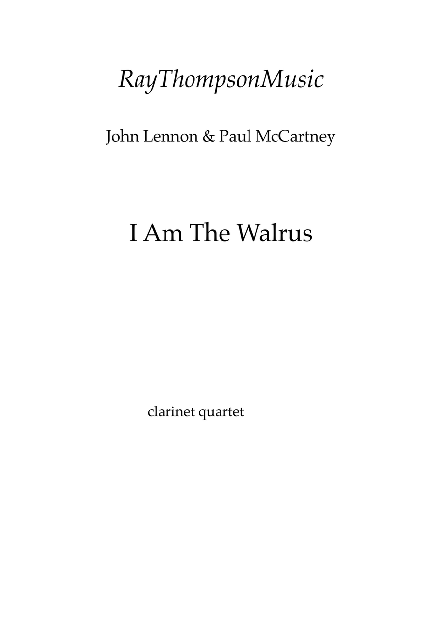 I Am The Walrus Clarinet Quartet scores gallery preview page 1