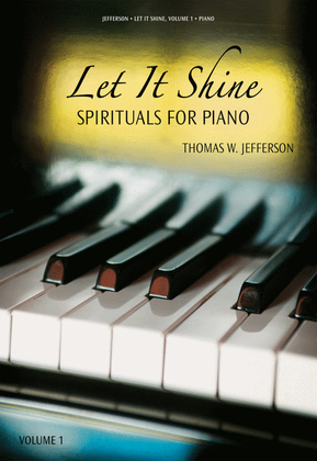 Book cover for Let It Shine: Spirituals for Piano - Volume 1