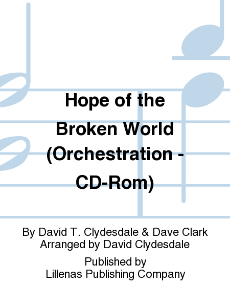 Hope of the Broken World (Orchestration - CD-Rom)