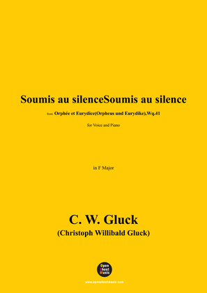 C. W. Gluck-Soumis au silenceSoumis au silence (Ariette,Acte I scène 3),in F Major