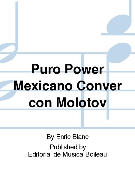 Puro Power Mexicano Conver con Molotov