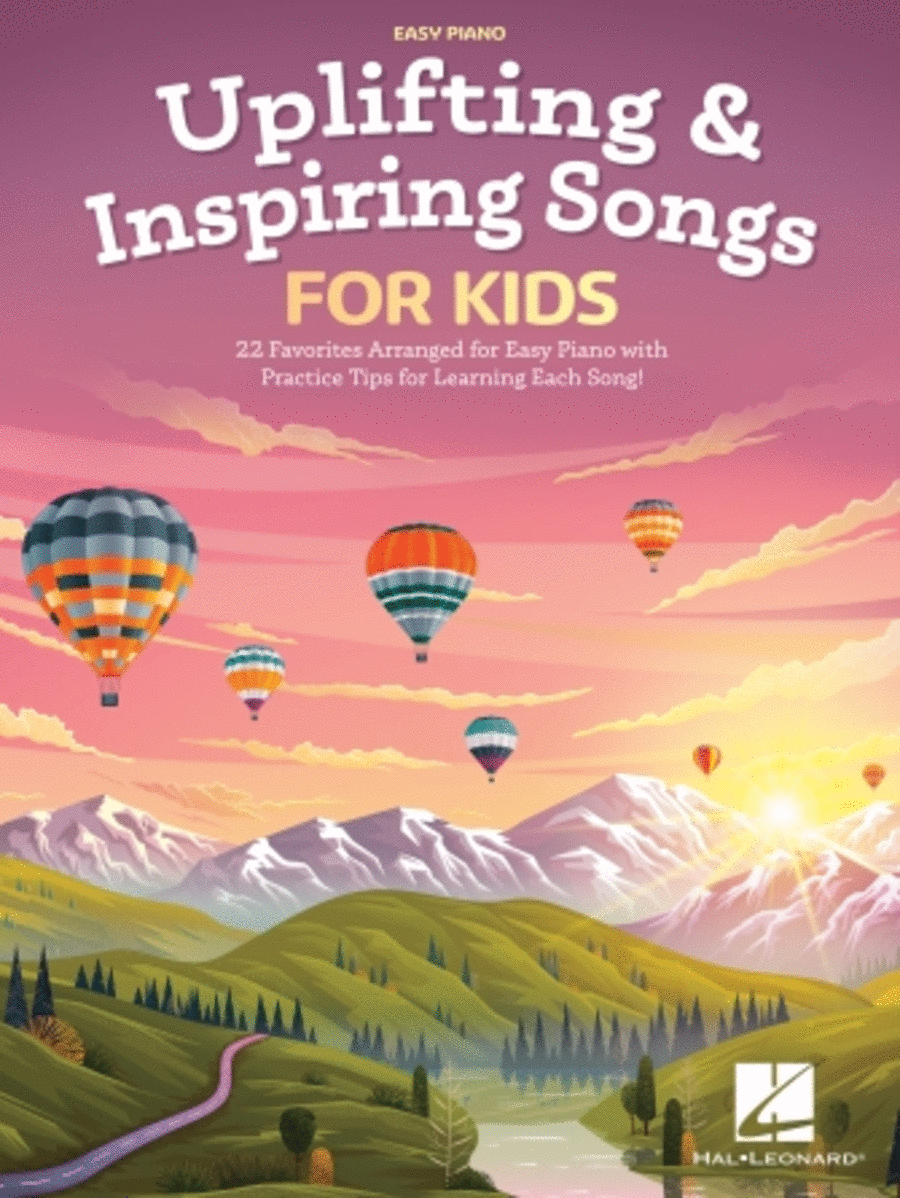 Uplifting and Inspiring Songs for Kids