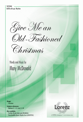 Give Me an Old-Fashioned Christmas