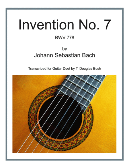 Invention No. 7 (BWV 778) by Johann Sebastian Bach Arranged for Guitar Duet image number null