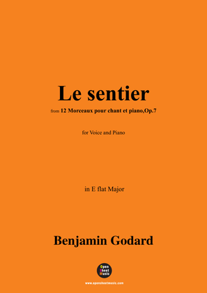 B. Godard-Le sentier,Op.7 No.3,from '12 Morceaux pour chant et piano,Op.7',in E flat Major
