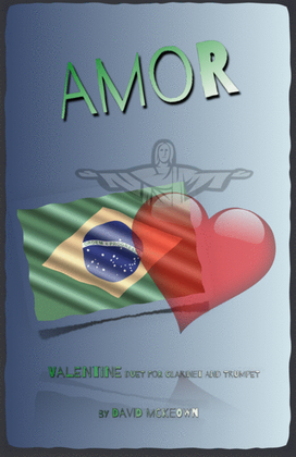 Amor, (Portuguese for Love), Clarinet and Trumpet Duet