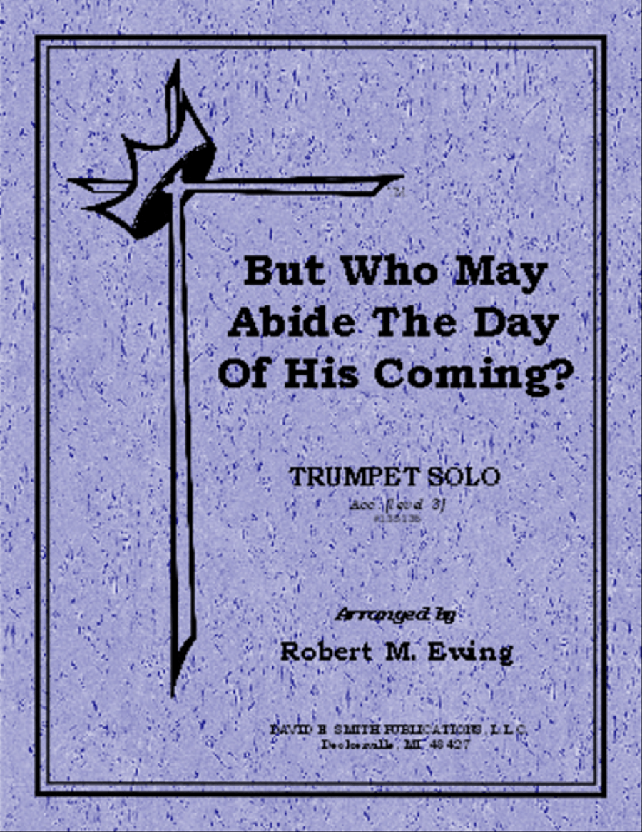 But Whom May Abide The Day... by George Frideric Handel Cornet - Sheet Music
