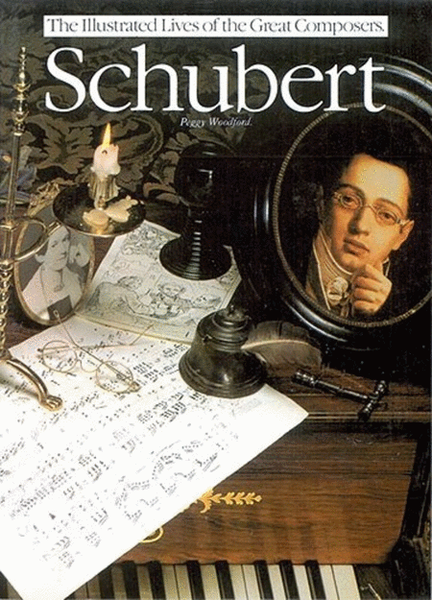Illustrated Lives Schubert Bio