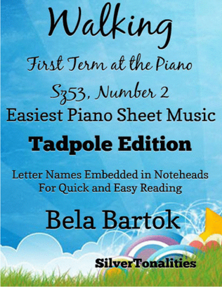 Walking First Term at the Piano Sz53 Number 2 Easiest Piano Sheet Music