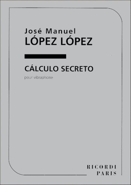 Calculo Secreto, Pour Vibraphone