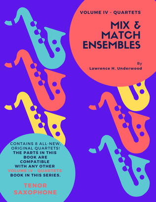 Mix & Match Ensembles - Volume IV - Quartets