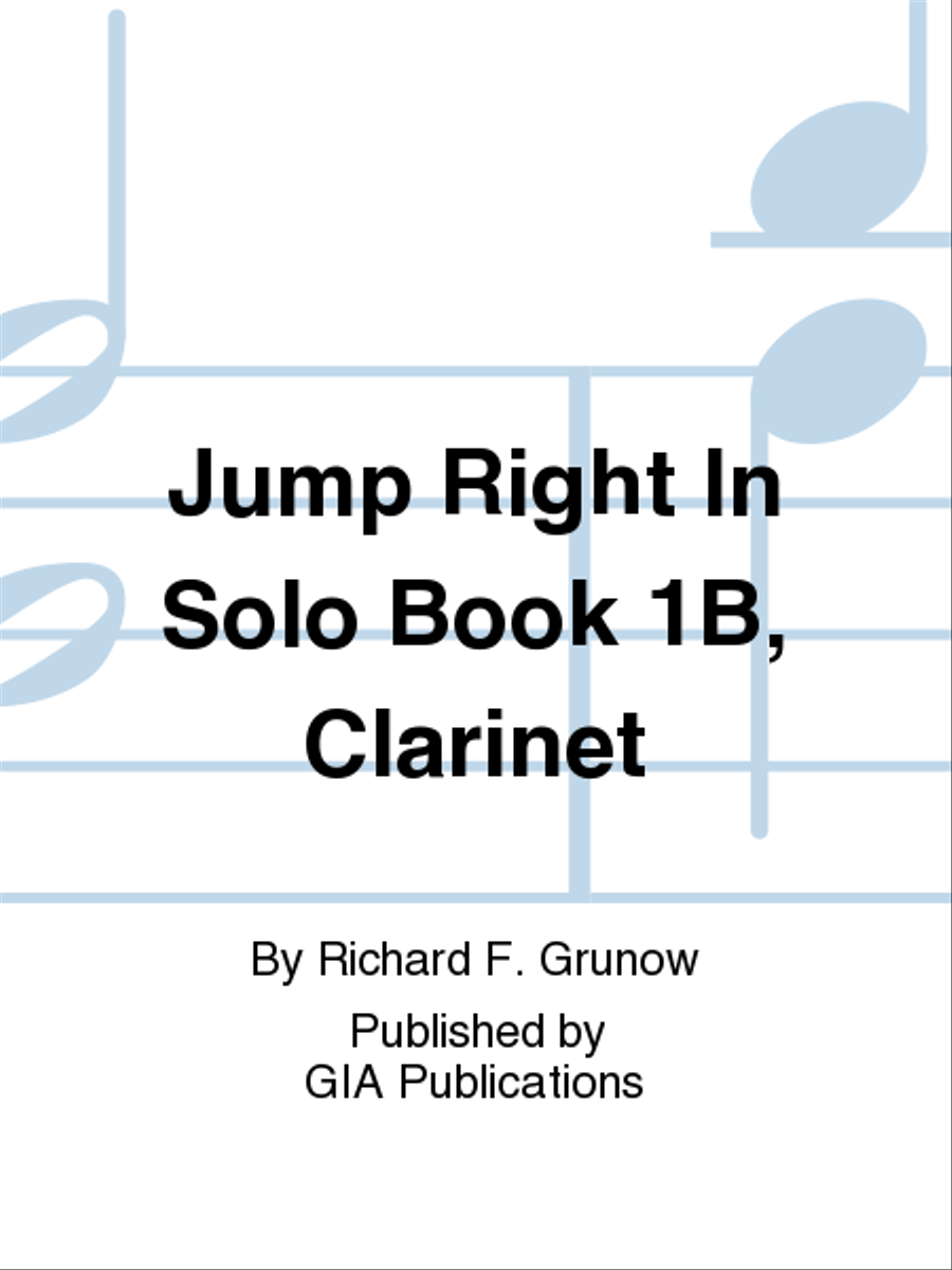 Jump Right In: Solo Book 1B - Clarinet Concert Band Methods scores gallery preview page 1