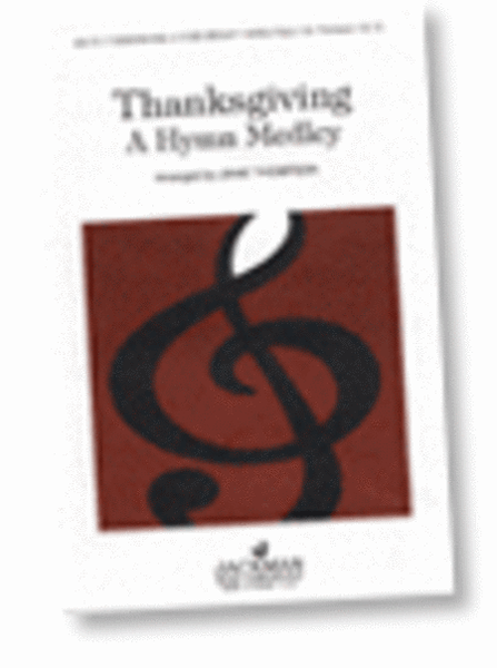 Thanksgiving: A Hymn Medley - SATB