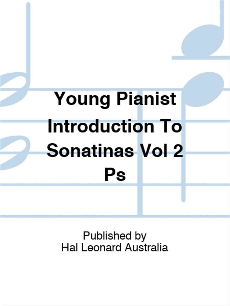 Young Pianist Introduction To Sonatinas Vol 2 Ps