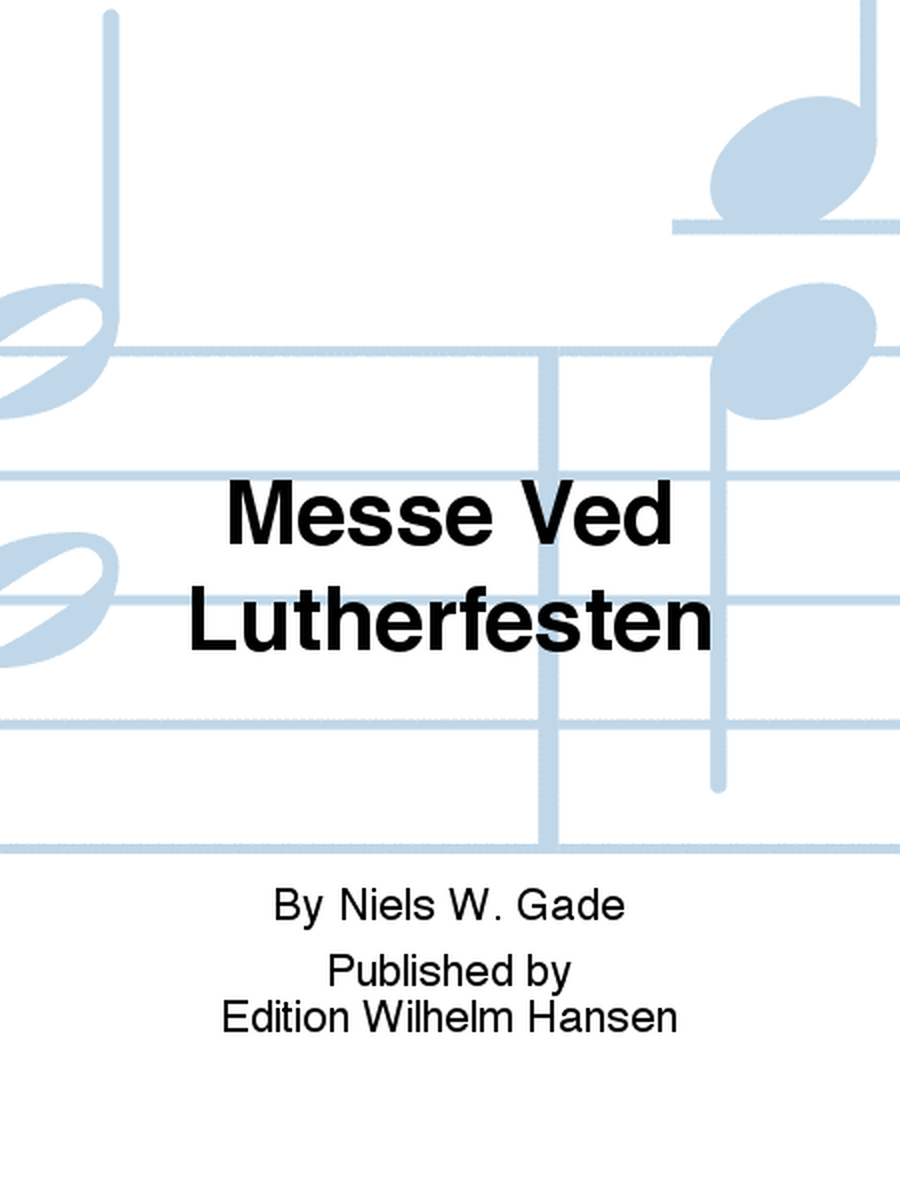 Messe Ved Lutherfesten