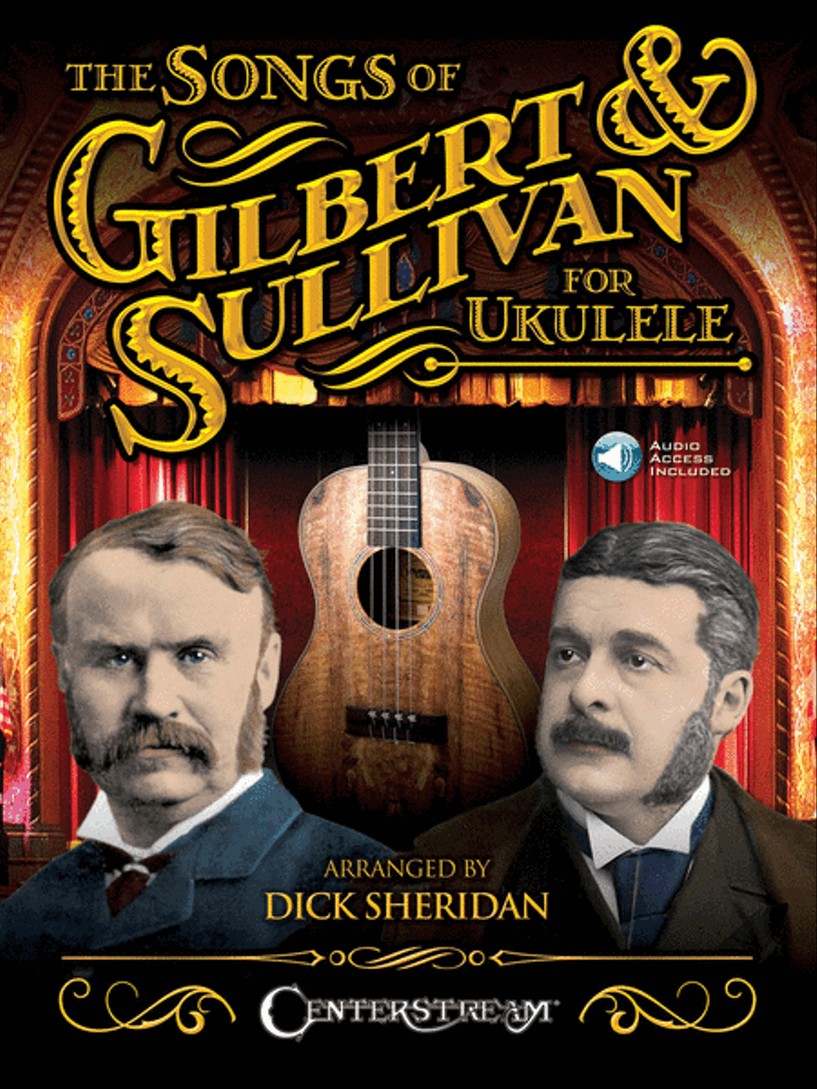 The Songs of Gilbert & Sullivan for Ukulele Ukulele scores gallery preview page 1