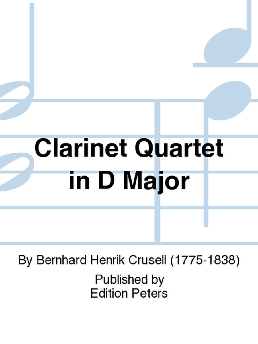 Clarinet Quartet in D Major