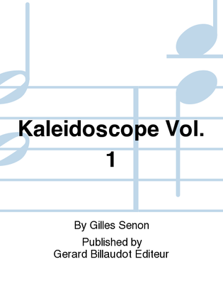 Kaleidoscope Vol. 1