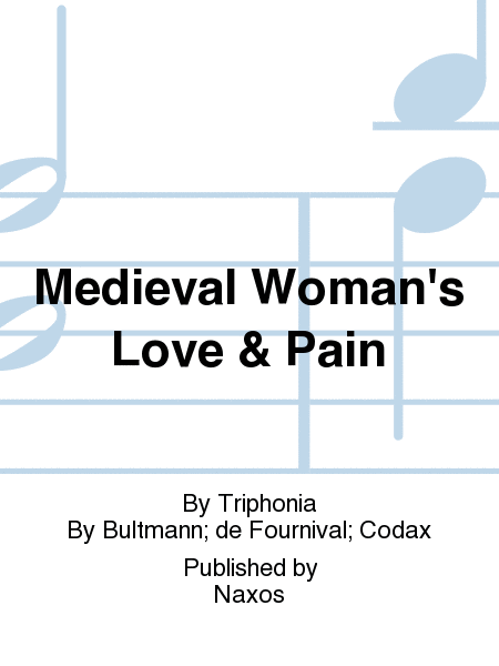 Medieval Woman's Love & Pain