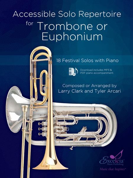 Accessible Solo Repertoire for Trombone or Euphonium