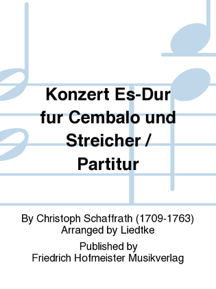 Konzert Es-Dur fur Cembalo und Streicher / Partitur