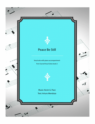 Book cover for Peace Be Still - original vocal solo with piano accompaniment