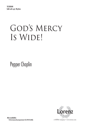 God's Mercy Is Wide!