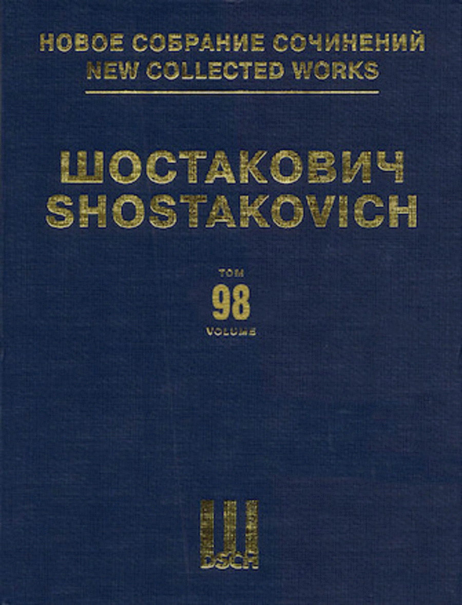 Dmitri Shostakovich: New Collected Works Volume 98