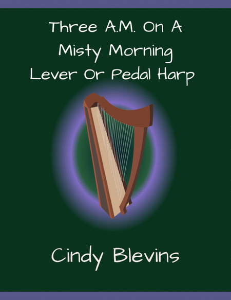 Three A.M. On a Misty Morning, original solo for Lever or Pedal Harp image number null