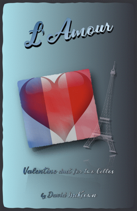 Book cover for L'Amour, Cello Duet for Valentines