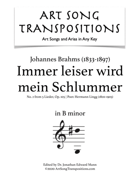 BRAHMS: Immer leiser wird mein Schlummer, Op. 105 no. 2 (transposed to B minor)