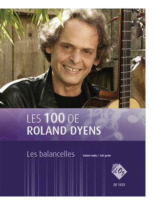 Book cover for Les 100 de Roland Dyens - Les balancelles