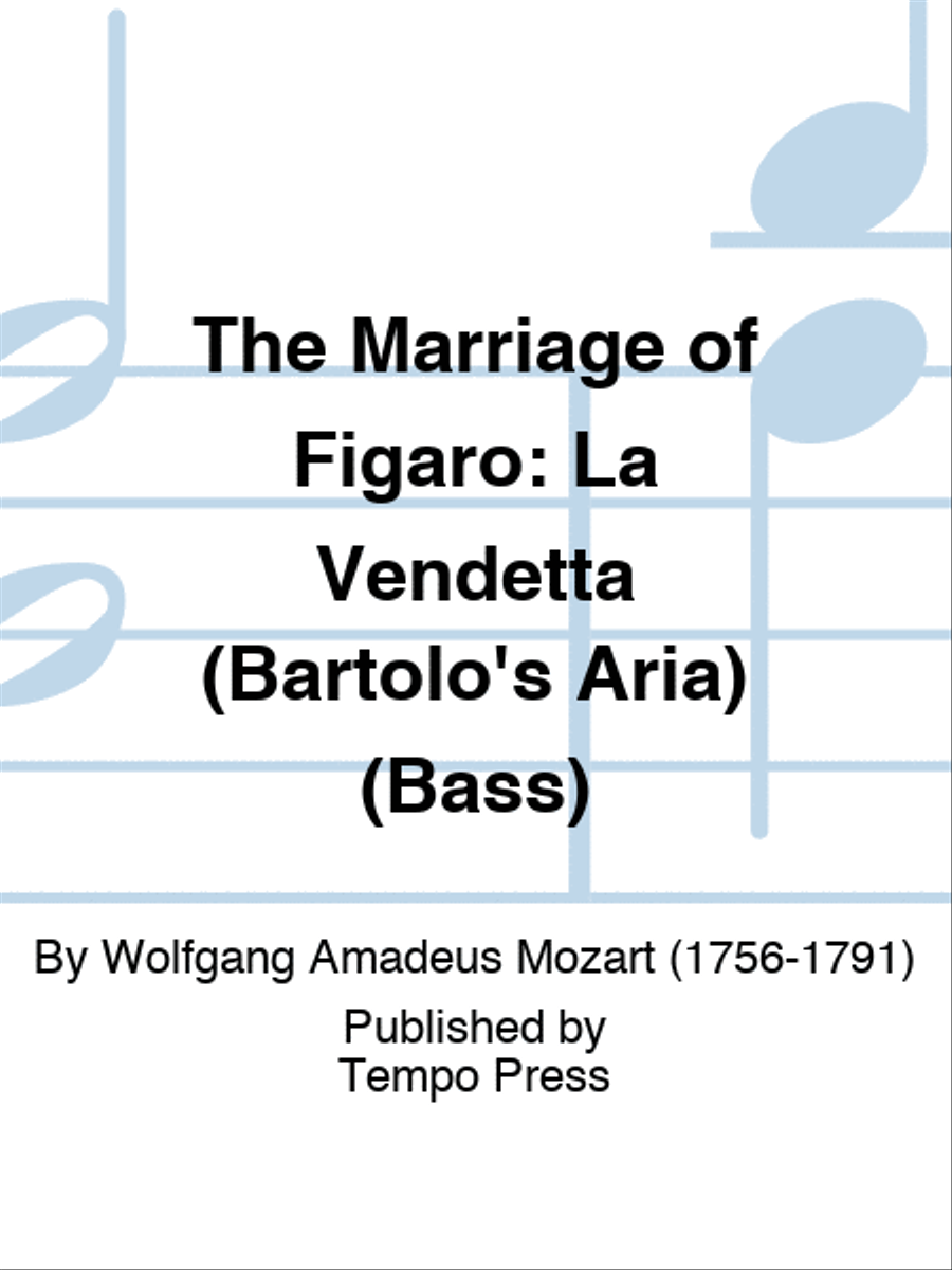 MARRIAGE OF FIGARO, THE: La Vendetta (Bartolo's Aria) (Bass) Voice Solo scores gallery preview page 1