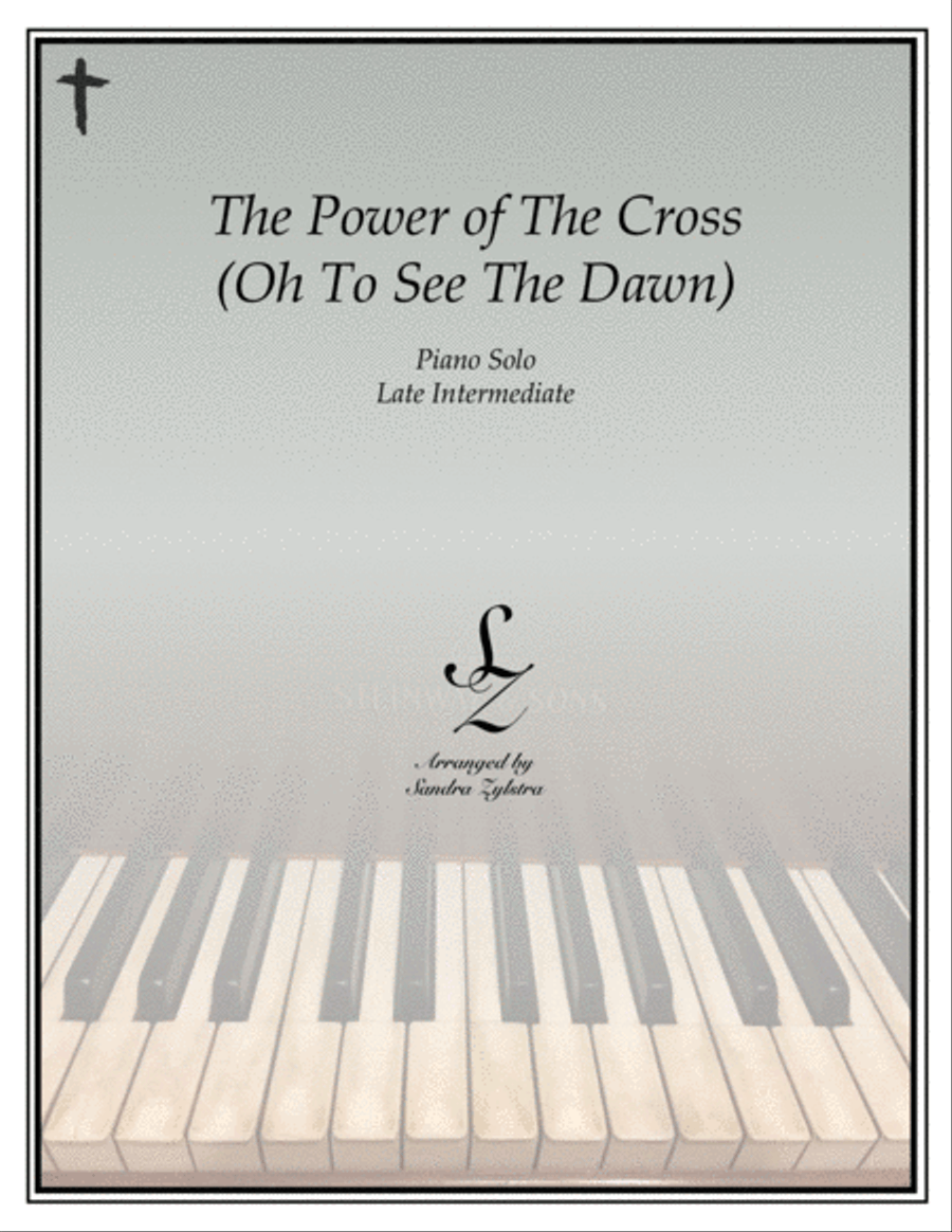 The Power Of The Cross (Oh To See The Dawn) Piano Solo scores gallery preview page 1