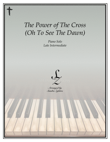 The Power Of The Cross (Oh To See The Dawn) image number null