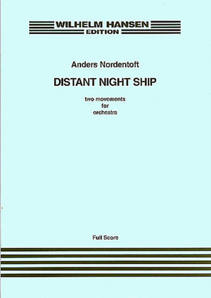 Anders Nordentoft: Distant Night Ship