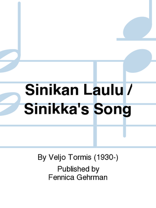 Book cover for Sinikan Laulu / Sinikka's Song