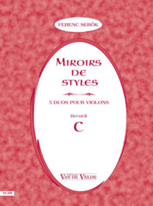 Miroirs De Styles Recueil C