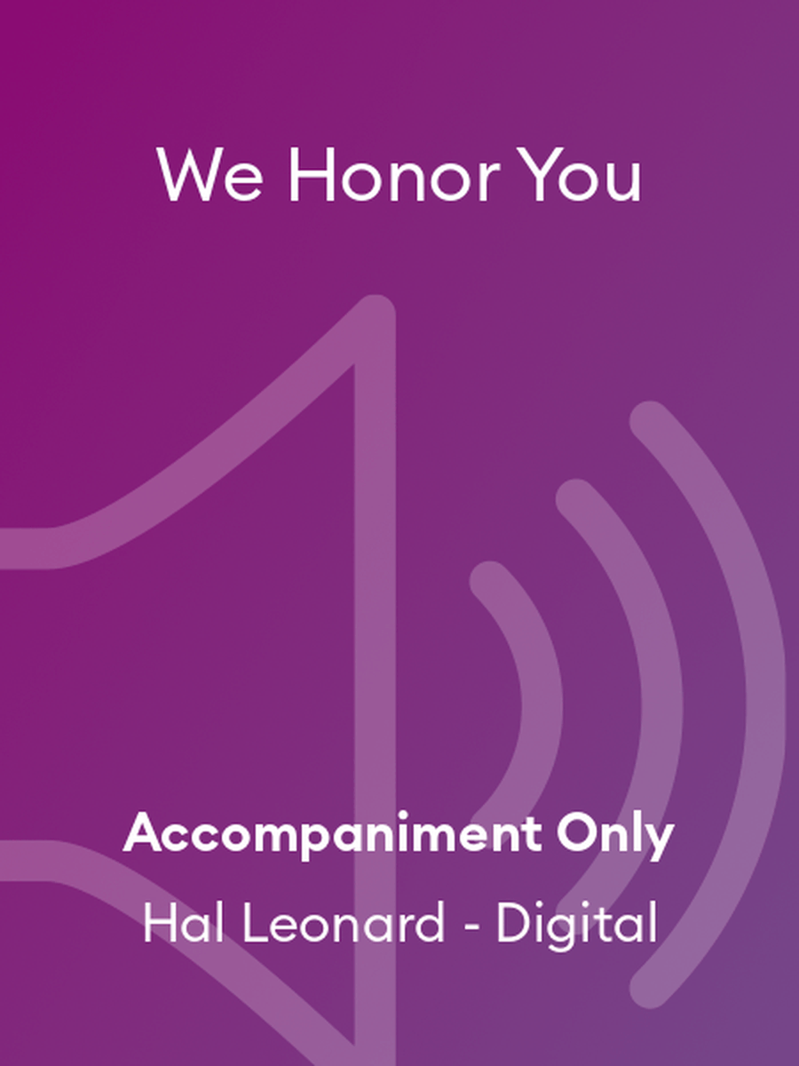 We Honor You