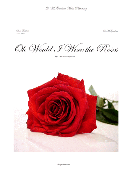 Oh Would I Were the Roses Choir - Digital Sheet Music