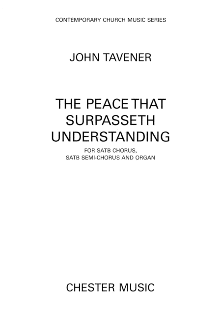 The Peace That Surpasseth Understanding For Satb Chorussatb Semi-chorus And Organ