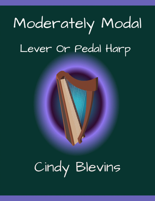 Moderately Modal, original solo for Lever or Pedal Harp