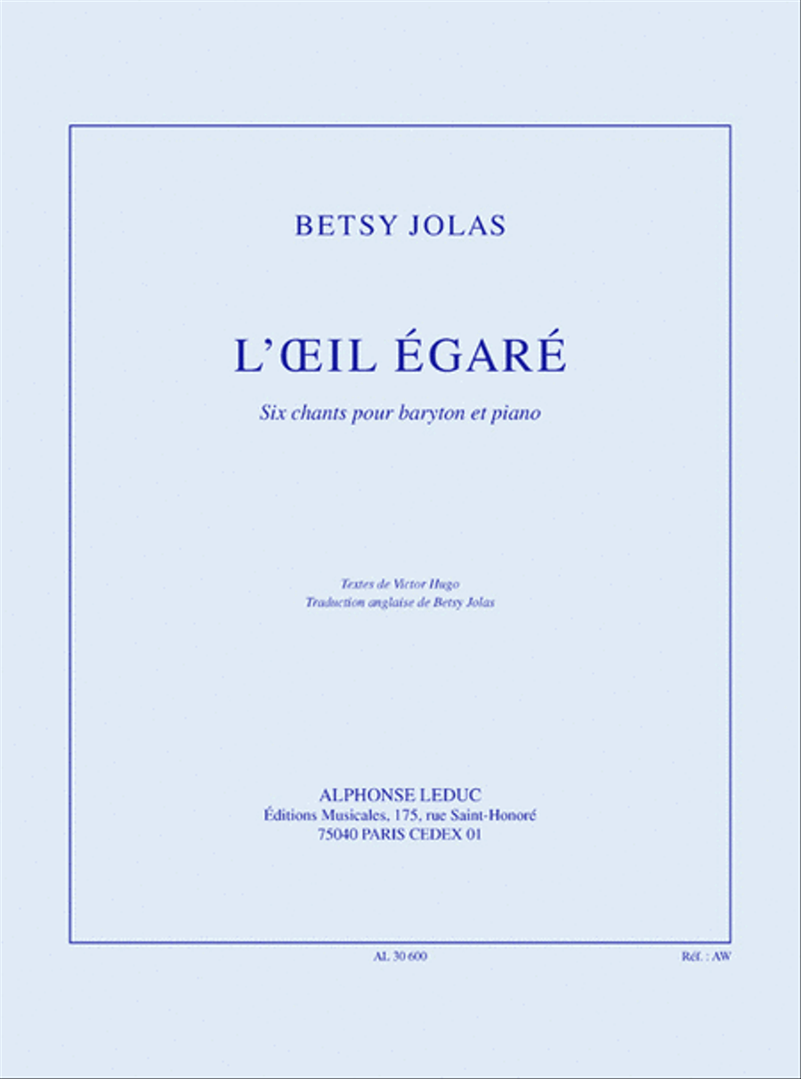 L'oeil Egare (12') 6 Chants Pour Baryton Et Piano (texte De Hugo/traduction Angl Voice Solo scores gallery preview page 1