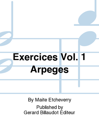 Exercices Vol. 1 Arpeges