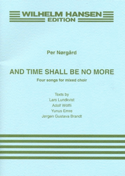And Time Shall Be No More - Satb