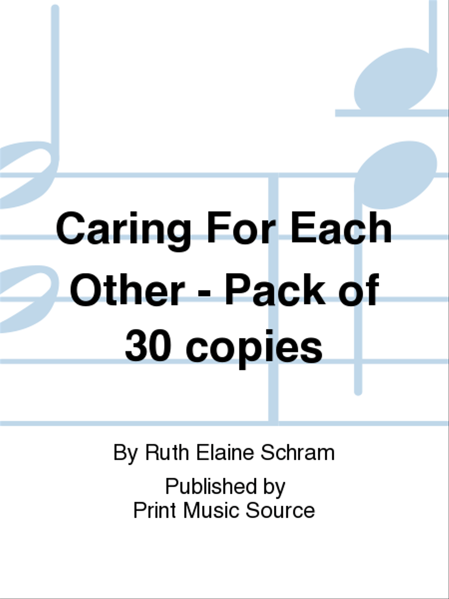 Caring For Each Other - Pack of 30 copies 2-Part scores gallery preview page 1