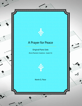 Book cover for A Prayer for Peace - original piano solo