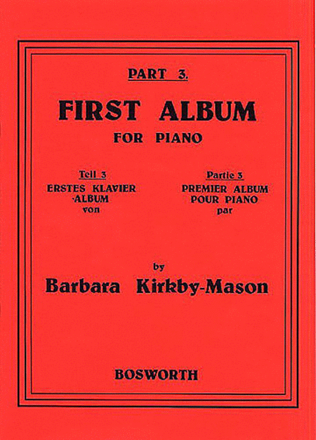 Barbara Kirkby-Mason: First Album For Piano Part 3