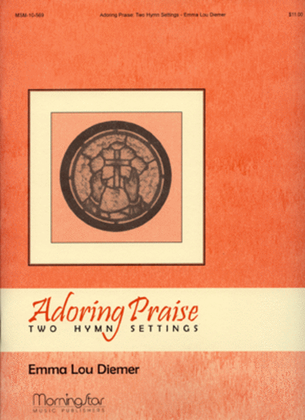 Book cover for Adoring Praise: Two Hymn Settings